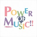 uPOWER OF MUSIC!!`S͂ЂƂ`v