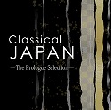 Classical JAPAN |The Prologue Selection|
