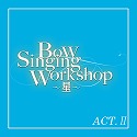 g@oEz[uBow Singing Workshop ``vACT-II