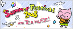 Summer Festival 2008 in TCA MUSIC!