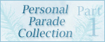 �uPersonal Parade Collection�v���W Part-1