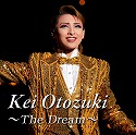 Kei Otozuki@`The Dream`