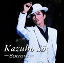 Kazuho@So@|Sorrow|