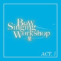 g@oEz[uBow Singing Workshop ``vACT-I