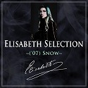 Elisabeth Selection `i'07jSnow`