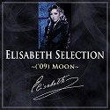 Elisabeth Selection `i'09jMoon`