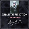 Elisabeth Selection `i'02jFlower`