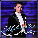 Makoto Rei Historical Medleys