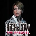 g 匀uHiGH&LOW@|THE PREQUEL|v