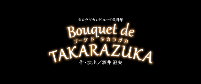 wBouquet de TAKARAZUKAx