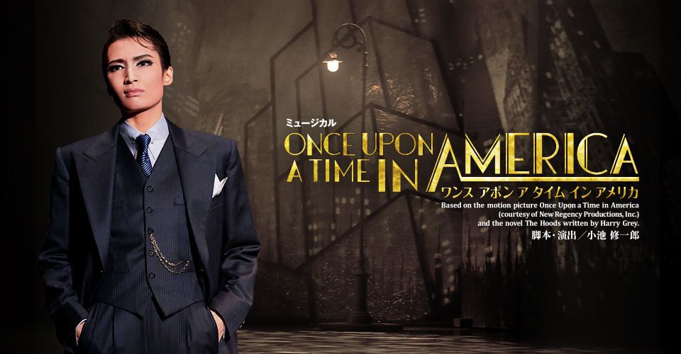 雪組　ONCE UPON A TIME IN AMERICA Blu-ray